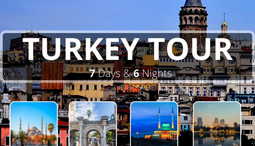 7 Days Turkey Tour